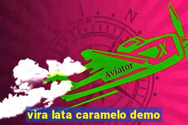 vira lata caramelo demo